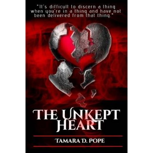 The Unkept Heart Paperback, Writer''s Nest