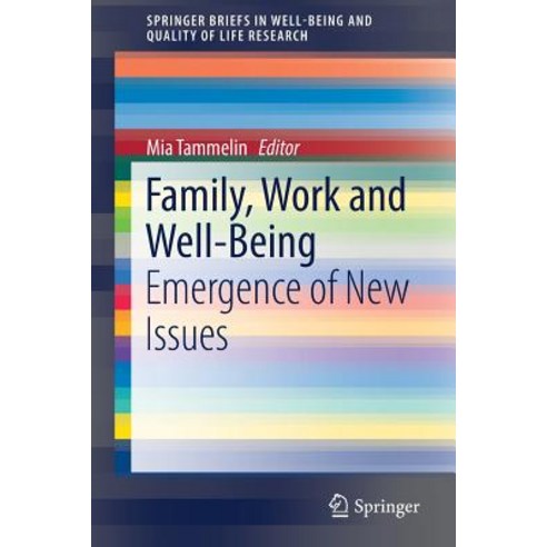 Family Work and Well-Being: Emergence of New Issues Paperback, Springer