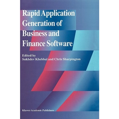 Rapid Application Generation of Business and Finance Software Hardcover, Springer