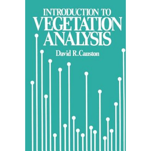 An Introduction to Vegetation Analysis: Principles Practice and Interpretation Paperback, Springer