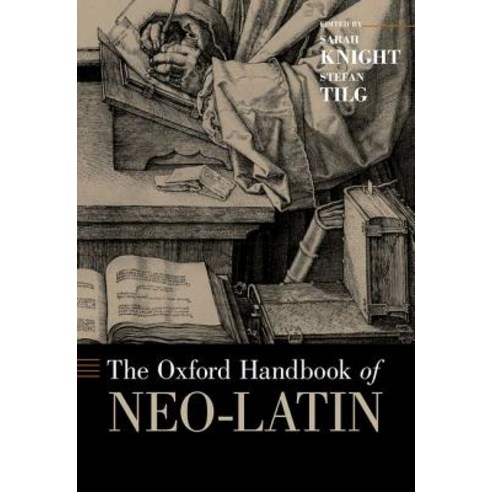The Oxford Handbook of Neo-Latin Paperback, Oxford University Press, USA