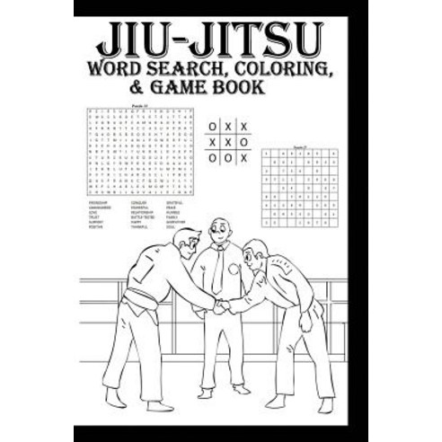 Jiu-Jitsu Word Search Coloring & Game Book Paperback, Createspace Independent Publishing Platform