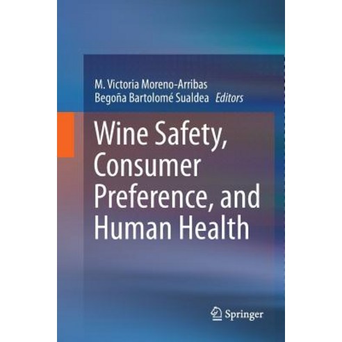 Wine Safety Consumer Preference and Human Health Paperback, Springer
