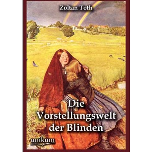 Die Vorstellungswelt Der Blinden Paperback, Europ Ischer Hochschulverlag Gmbh & Co. Kg