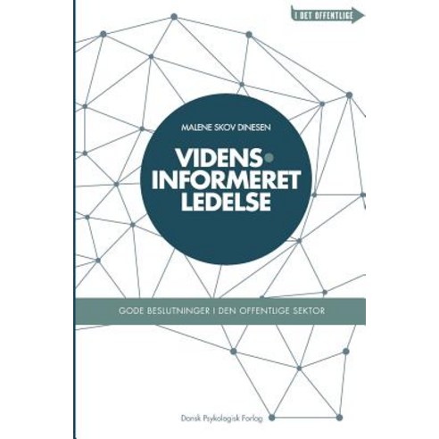 Vidensinformeret Ledelse Paperback, Dansk Psykologisk Forlag