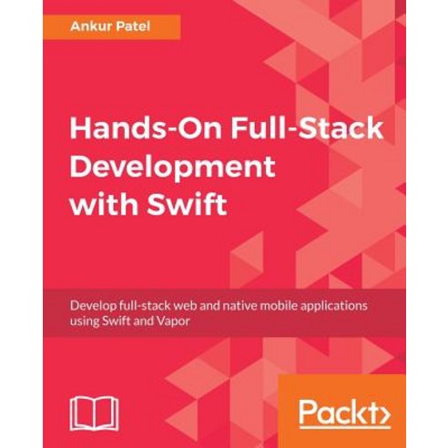 Hands-On Full-Stack Development with Swift, Packt Publishing