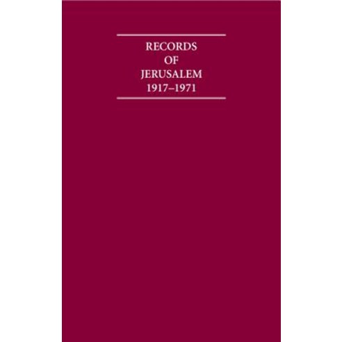 Records of Jerusalem 1917-1971 9 Volume Hardback Set Hardcover, Archive Editions