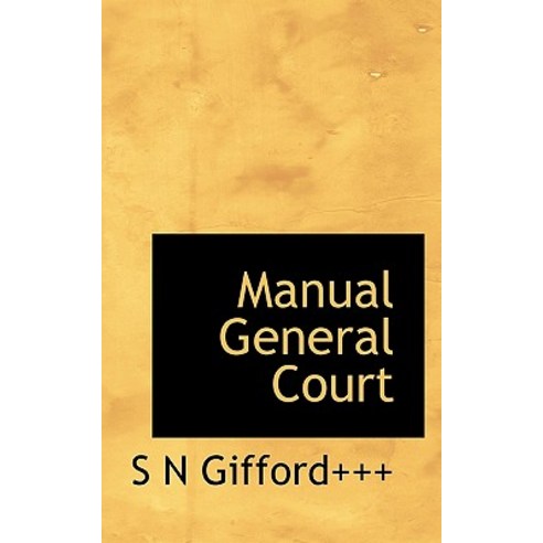 Manual General Court Paperback, BiblioLife