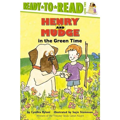 Henry and Mudge in the Green Time, Simon & Schuster