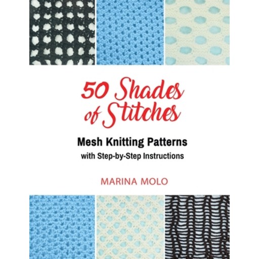 50 Shades of Stitches - Volume 4 Paperback