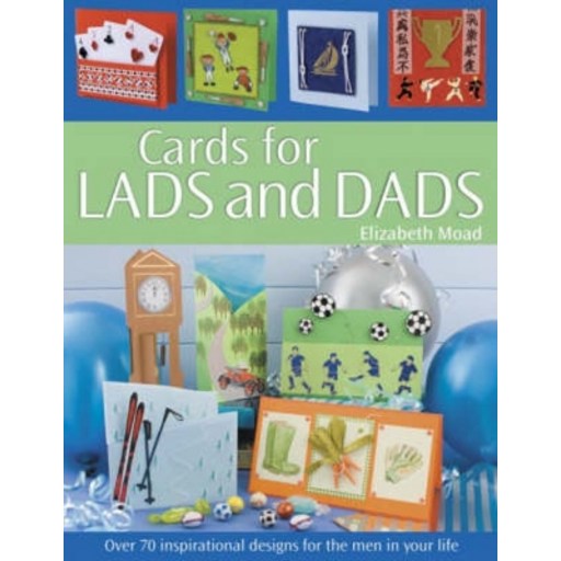 (영문도서) Cards for Lads and Dads: Over 70 Inspirational Designs for the Men in Your Life Paperback
