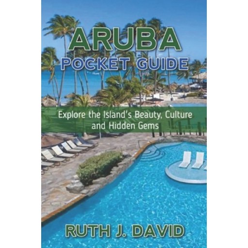 (영문도서) Aruba Pocket Guide: Explore the Island's Beauty, Culture and Hidden Gems, Paperback