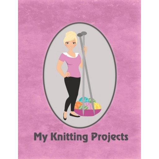 (영문도서) My Knitting Projects: Modern Knitting Woman With Blonde Hair on a Dark Rose Background Gloss... Paperback