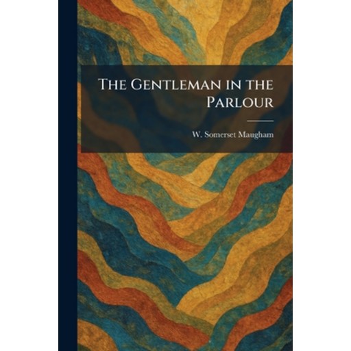 (영문도서)The Gentleman in the Parlour, Paperback