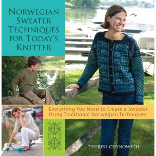 Norwegian Sweater Techniques for Today's Knitter Hardcover