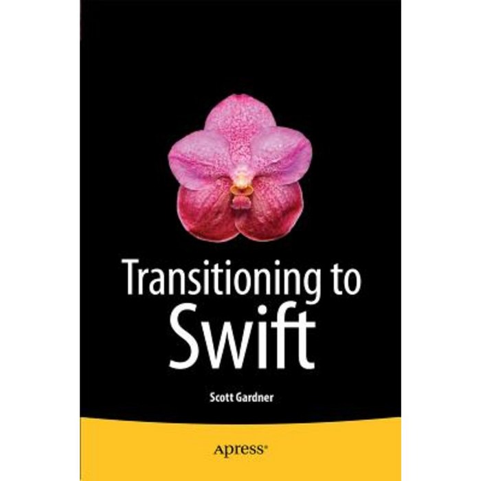 Transitioning to Swift Paperback, Apress 대표 이미지 - 스위프트 책 추천