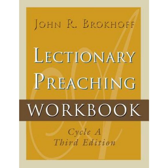 Lectionary Preaching Workbook Cycle A Third Edition Paperback, CSS Publishing Company 대표 이미지 - CSS 책 추천