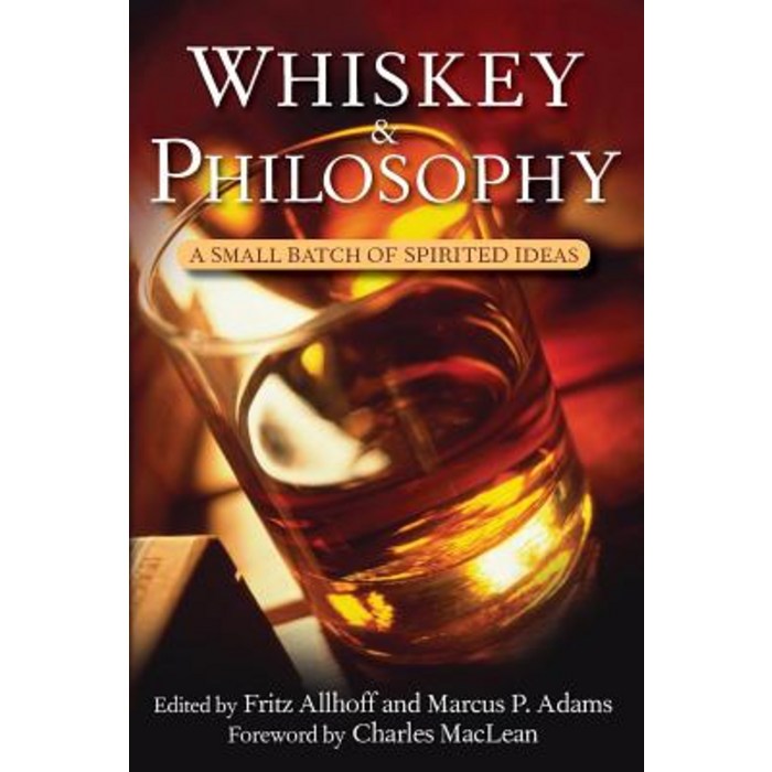 Whiskey and Philosophy: A Small Batch of Spirited Ideas Hardcover, Wiley 대표 이미지 - 위스키 책 추천