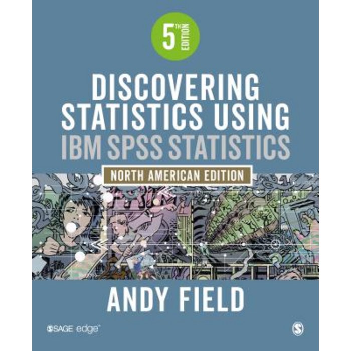 Discovering Statistics Using IBM SPSS Statistics: North American Edition Paperback, Sage Publications Ltd 대표 이미지 - SPSS 책 추천