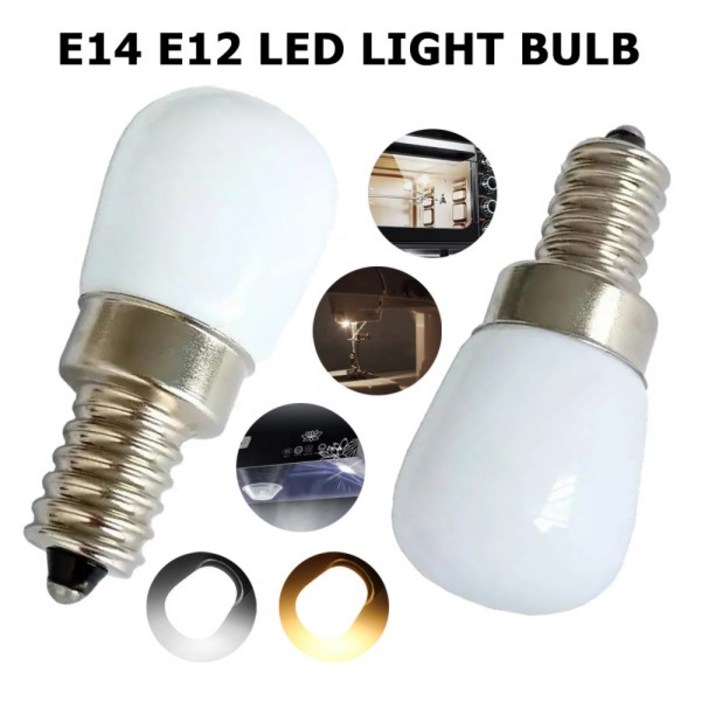 LED 냉장고 조명, 따뜻한 흰색 재봉틀 램프, 2835SMD 냉장고 야간 조명, 2W E14 E12, DC 12V, 24V, 110V-260V LED 전구