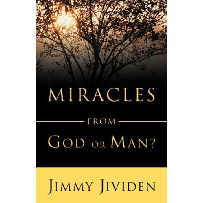 Miracles: From God or Man Paperback