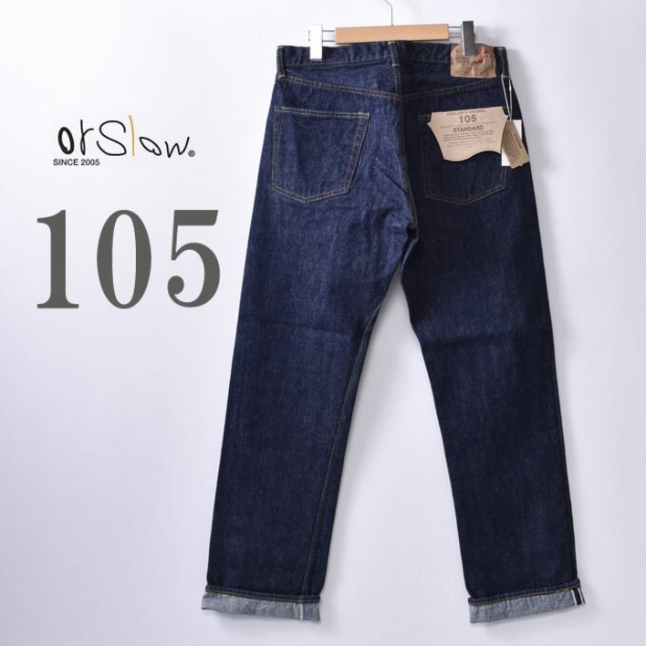 오어슬로우 105 오리지널 셀비지 데님 5POCKET 13.7oz ONE WASH 01-1050-81