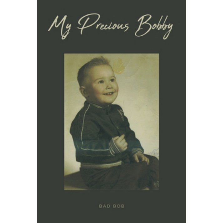 (영문도서) My Precious Bobby Paperback, Fulton Books, English, 9781637102473