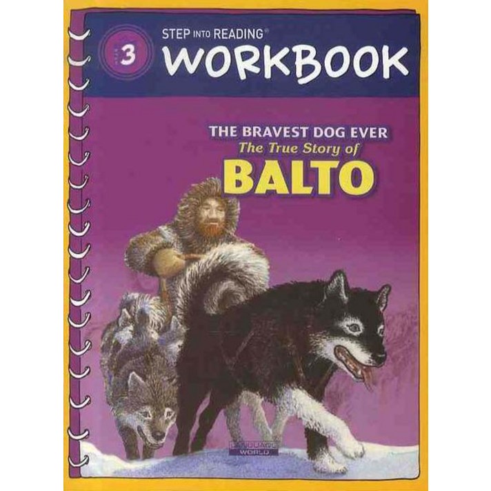 BRAVEST DOG: THE TRUE STORY OF BALTO, LANGUAGE WORLD