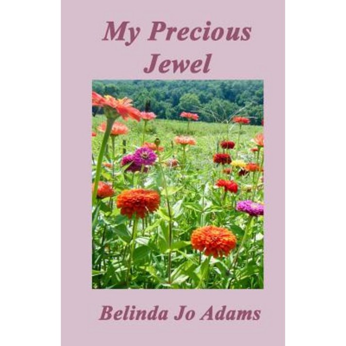 My Precious Jewel Paperback, Createspace Independent Publishing Platform