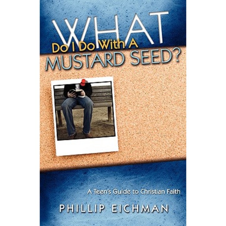 What Do I Do with a Mustard Seed? Paperback 20230424