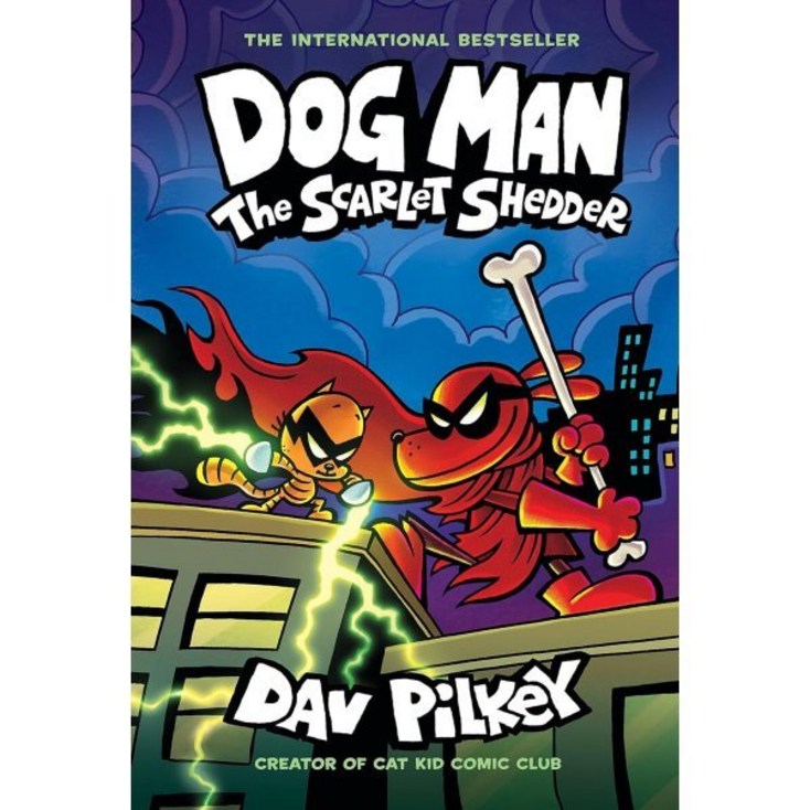 Dog Man #12 : The Scarlet Shedder